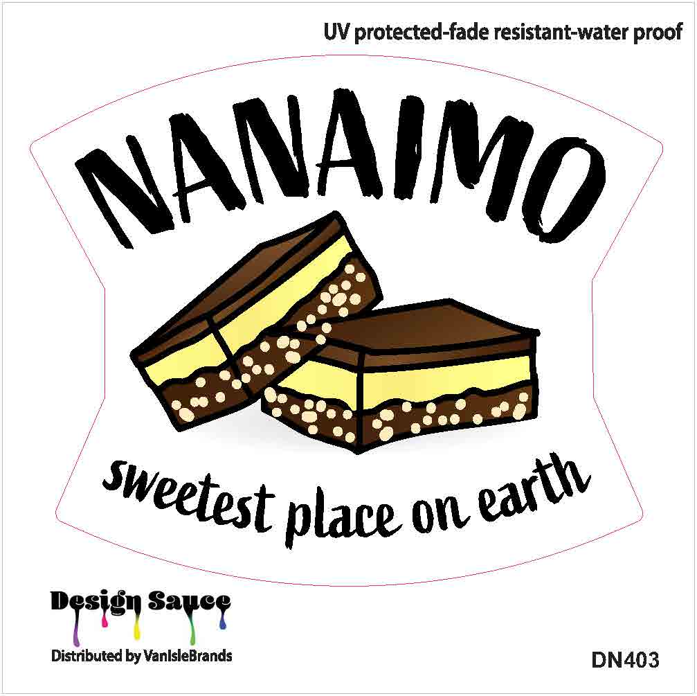 DN403 3" Nanaimo Sweetest Place on earth  MINI