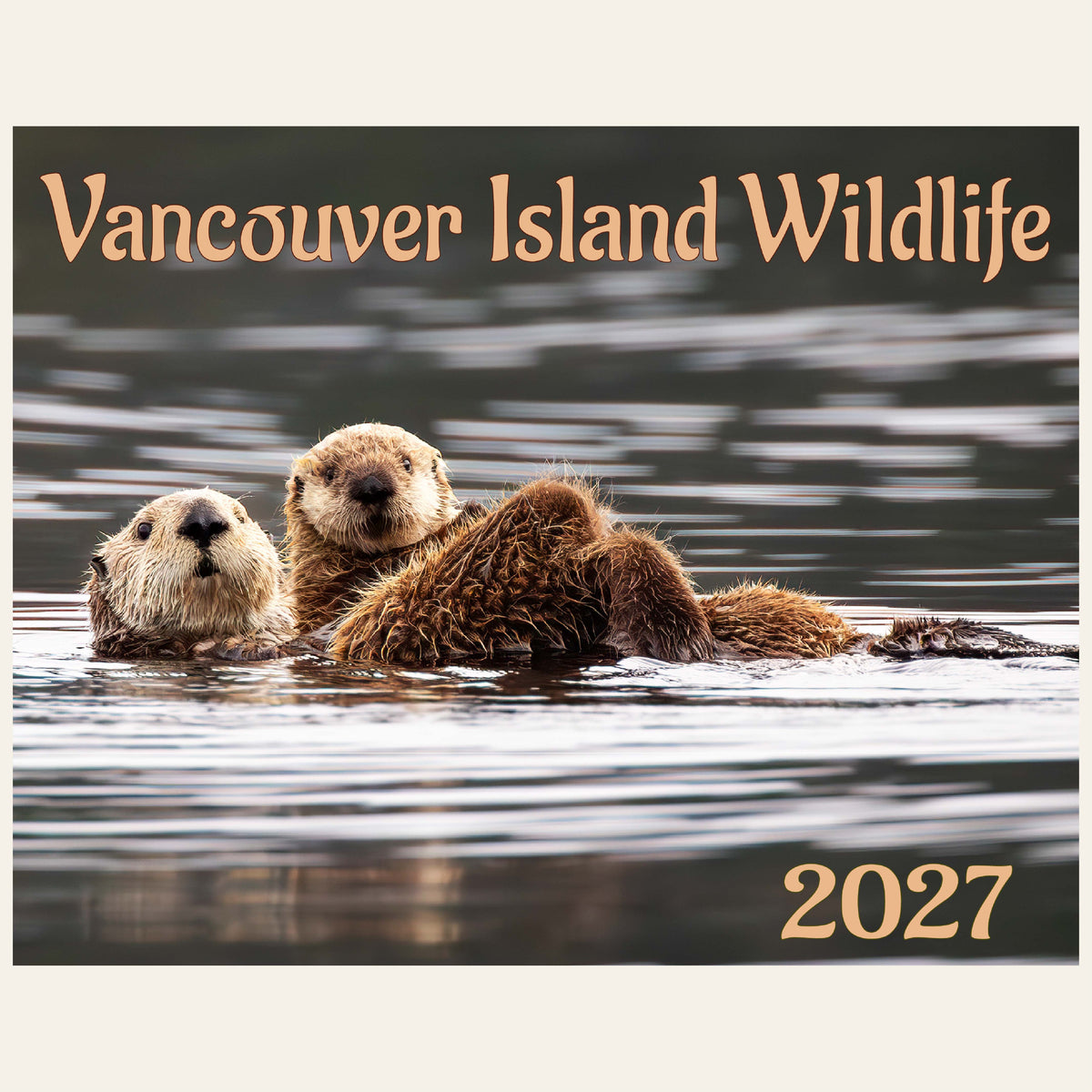 2027 Calendar Vancouver Island Wildlife