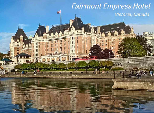 PS218 Fairmont Empress Hotel