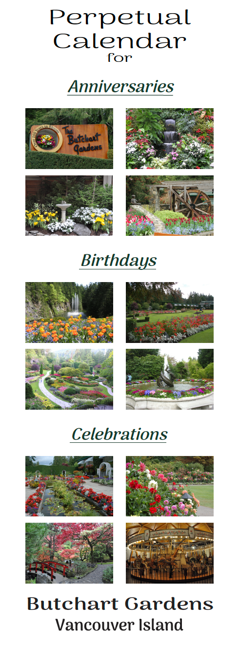 CU001 Butchart Gardens Perpetual Calendar